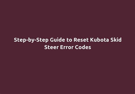 Jun 06, 2022 The machine controller is going to derate power and eventually shut everything down if the regulatory fault is ignored. . How to reset kubota skid steer error codes